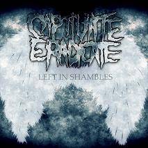 Captivate Eradicate : Left in Shambles